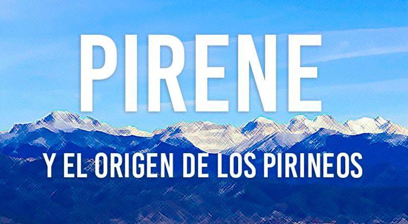 pirene y el origen de los pirineos leyenda