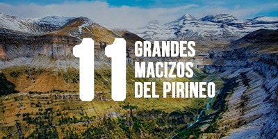 Los 11 grandes macizos del Pirineo y sus cumbres más altas